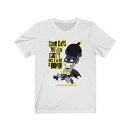 Some Days You Just Can't Get Rid of Bomb Popculture Graphic T-Shirt